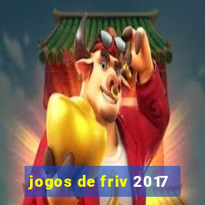 jogos de friv 2017